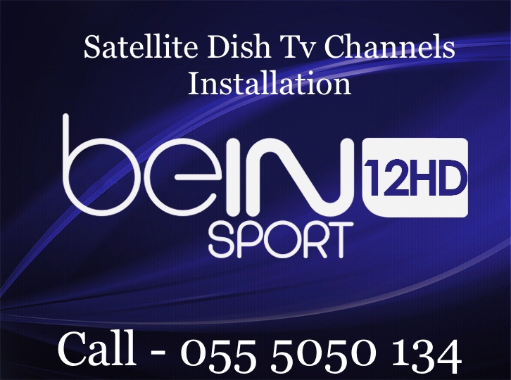 Bein Sports Satellite Dish installation in Sharjah 0555050134
