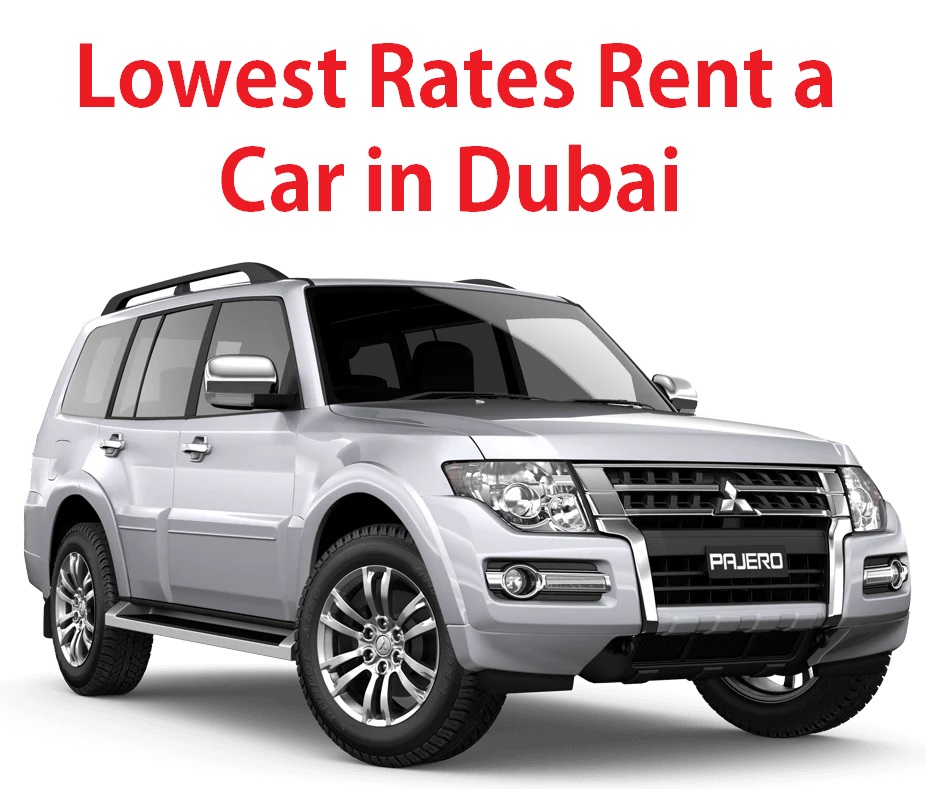 Lowest Rates Rent a Car in Dubai