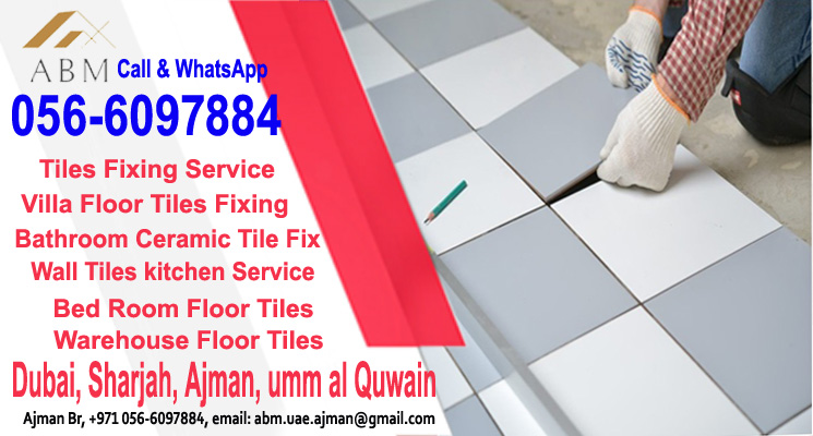 Tiles Fixing Work Company Ajman Sharjah