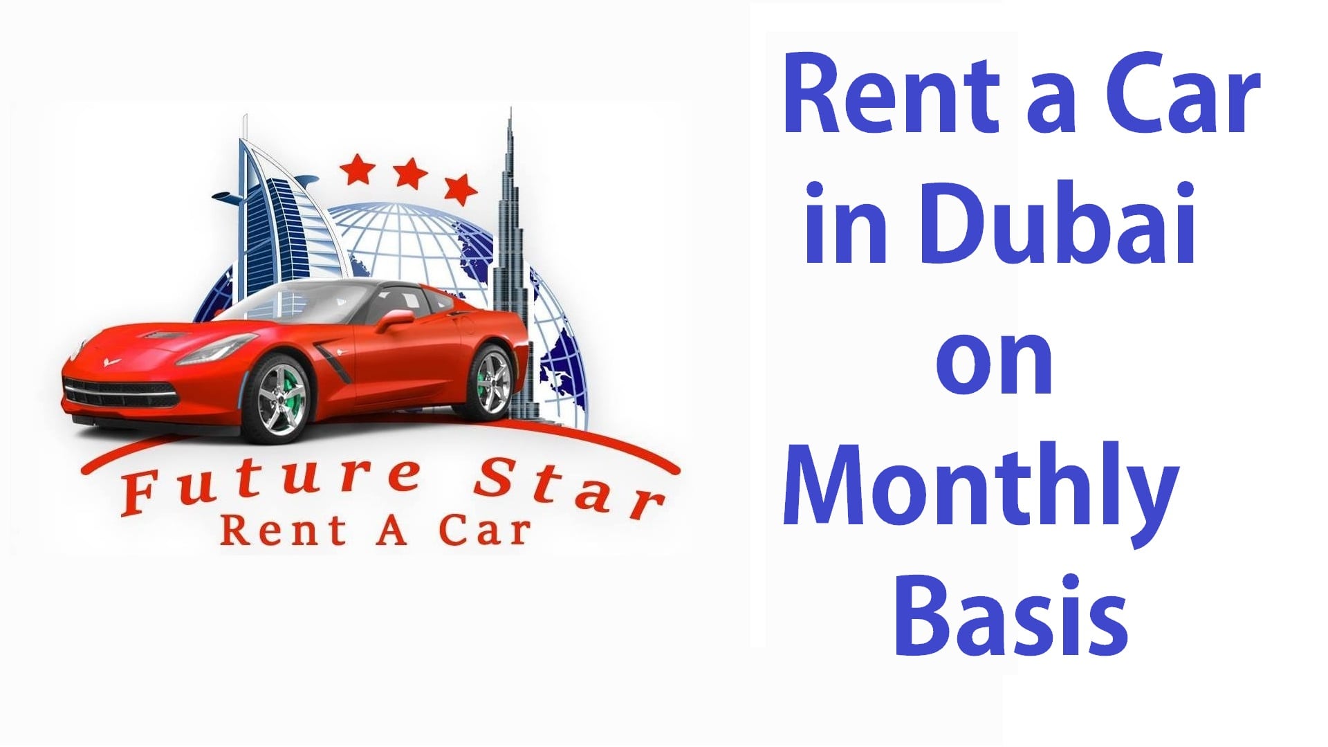 Rent a Car Dubai on Monthly Basis