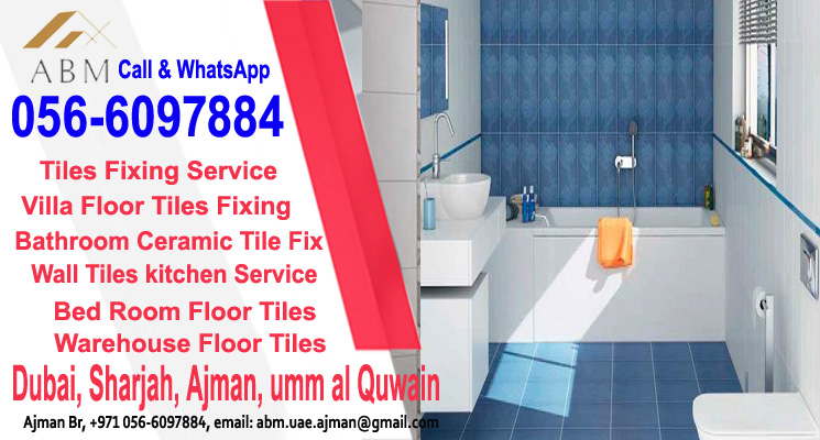 Tiles Fixing Work Company Ajman umm al quwain