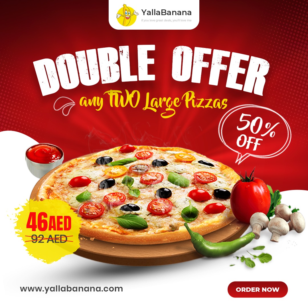 Double Offer – any TWO Large Pizzas