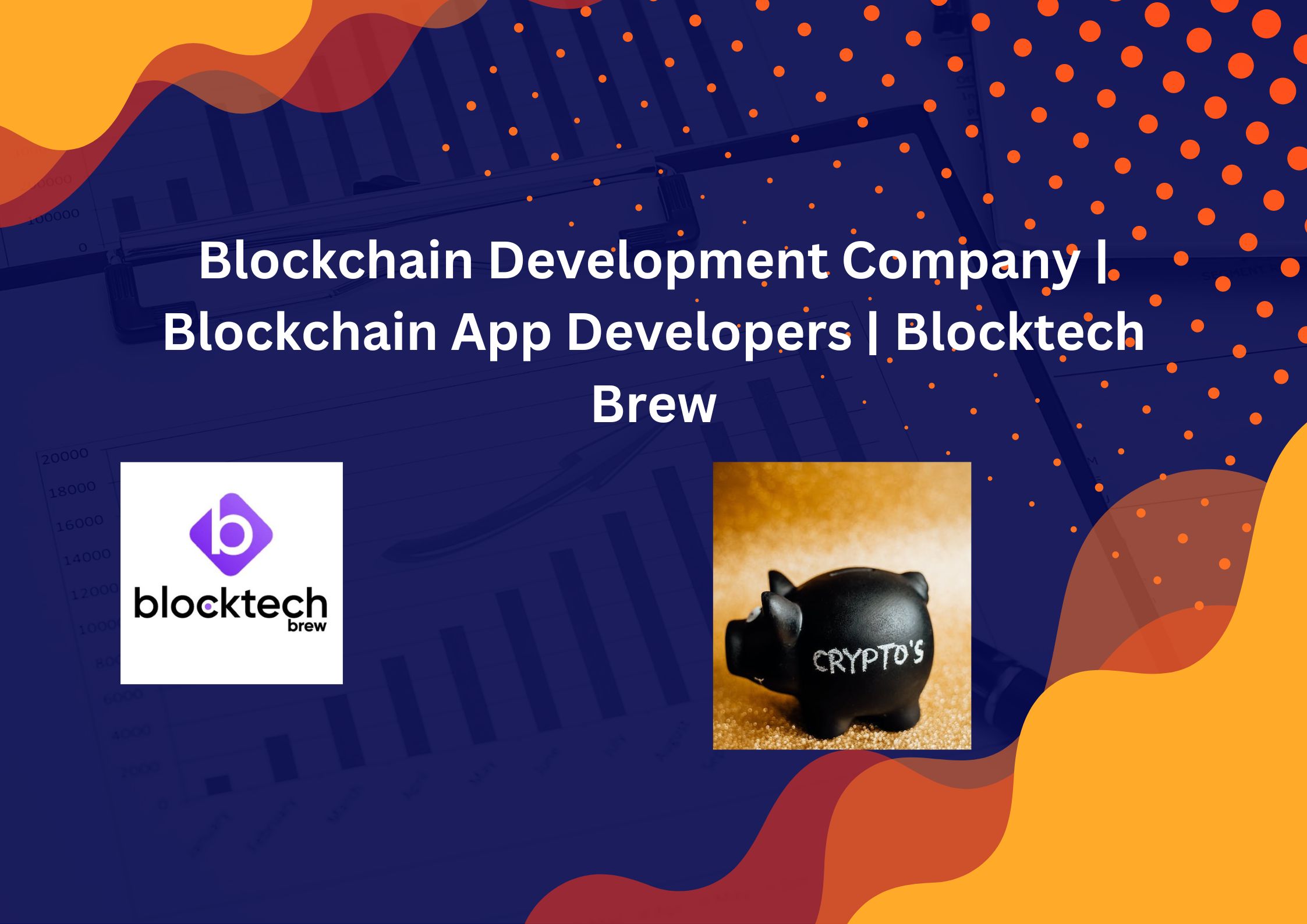 Blockchain Development Company  Blockchain App Developers  Blocktech Brew.jpg
