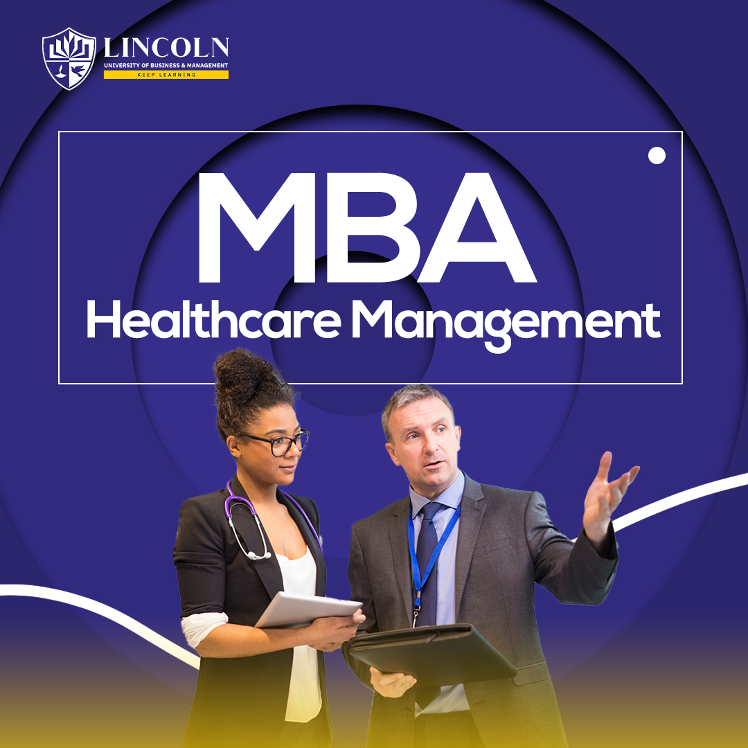 MBA Healthcare Management | Lincoln University UAE
