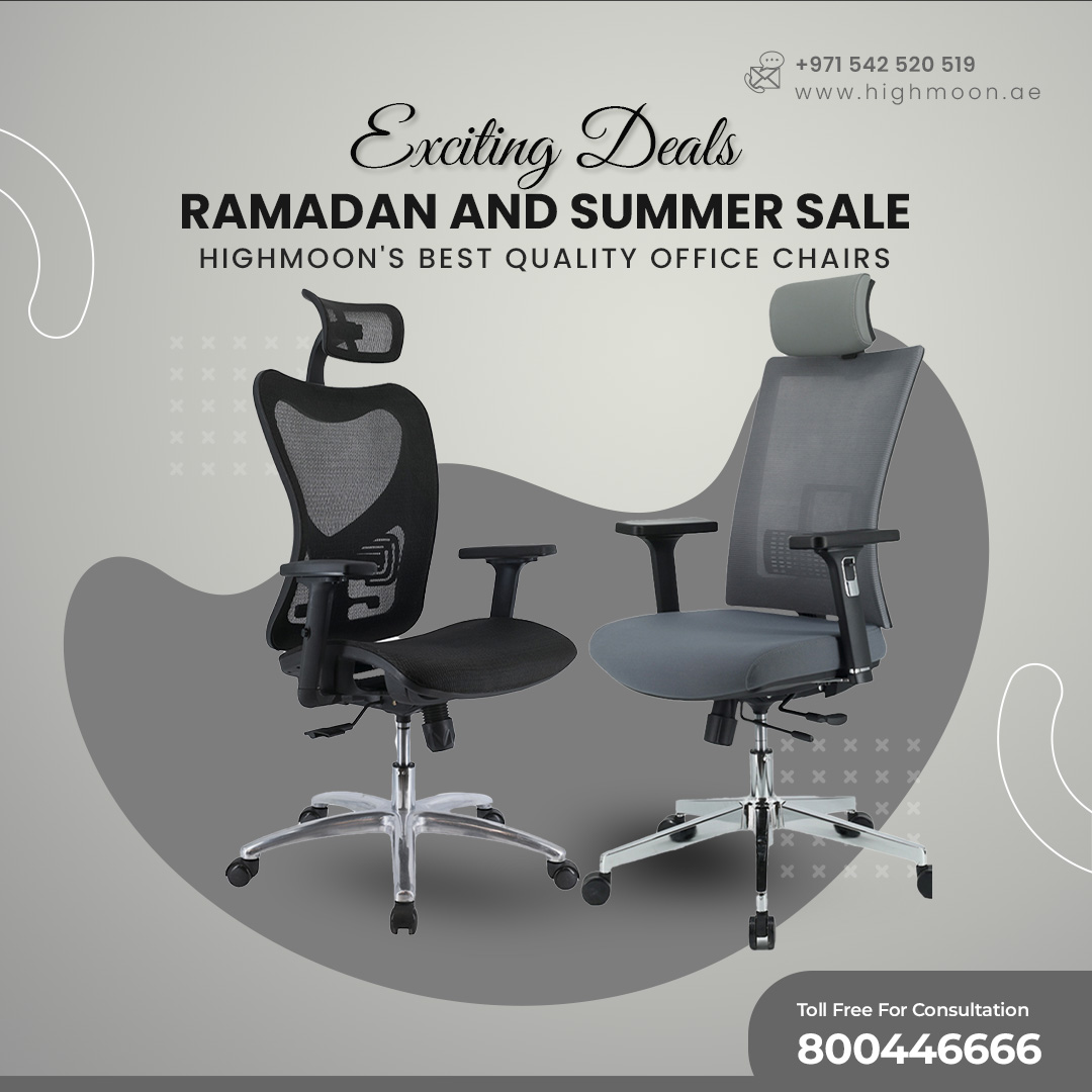 Best Quality Office Chairs on Sale: Highmoon’s Ramadan and Summer