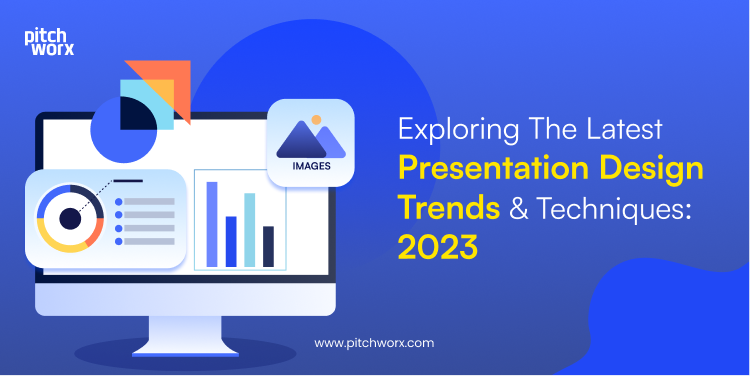 Exploring the Latest Presentation Design Trends and Techniques of