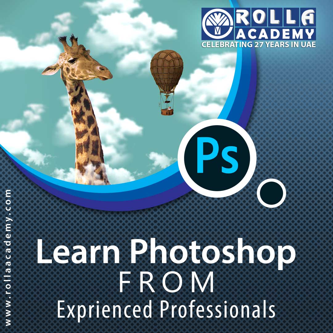 Adobe Photoshop Course In Sharjah – Rolla Academy Since 1994