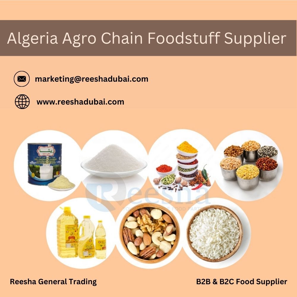 Algeria Agro Chain Foodstuff Companies – Reesha Trading: B2B & B2