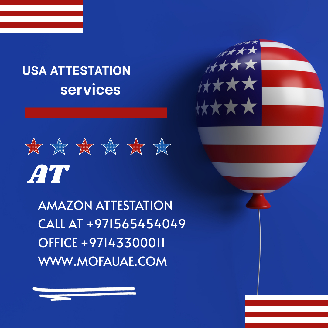 USA Certificate Attestation and US Apostille Services in UAE