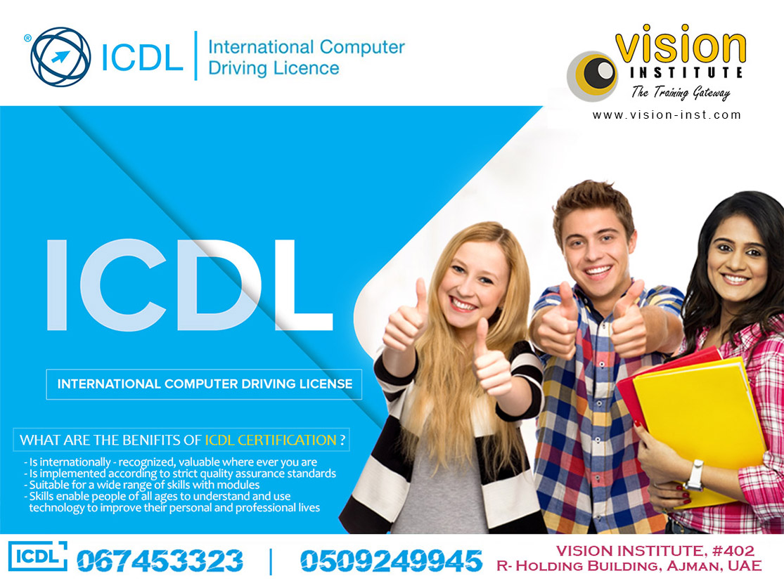 ICDL Courses at Vision Institute. Call 0509249945