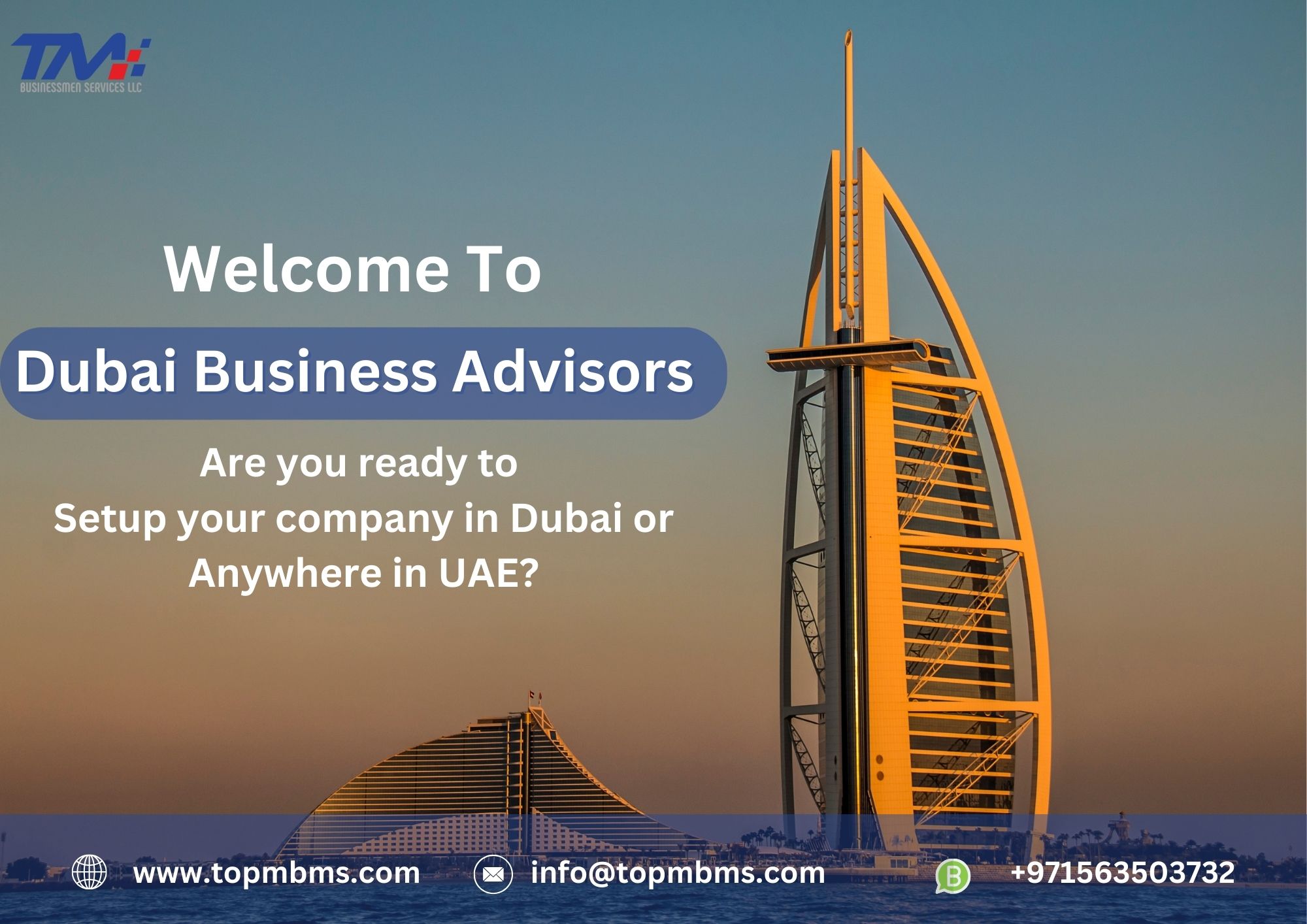 Dubai Business Advisors # 0563503402