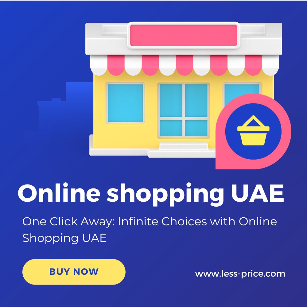 One-Click-Away-Infinite-Choices-with-Online-Shopping-UAE-Abu dhabi.jpg