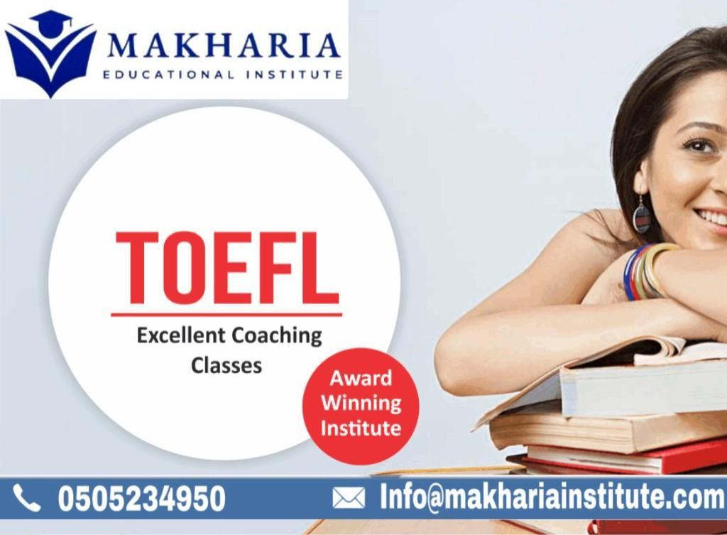 For TOEFL best class at MAKHARIA call- 0568723609
