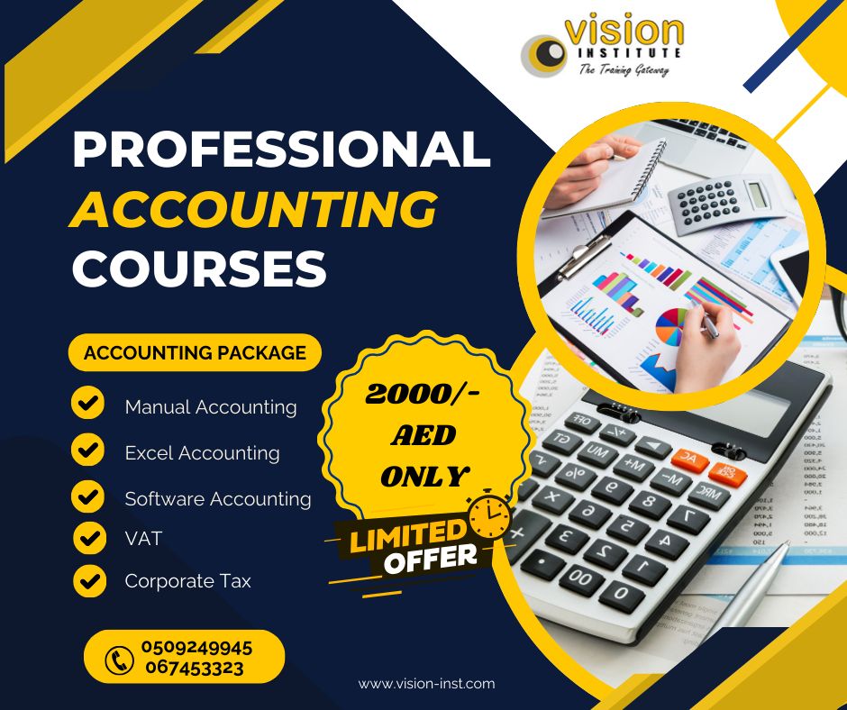 Accounting Classes at Vision Institute. Call 0509249945