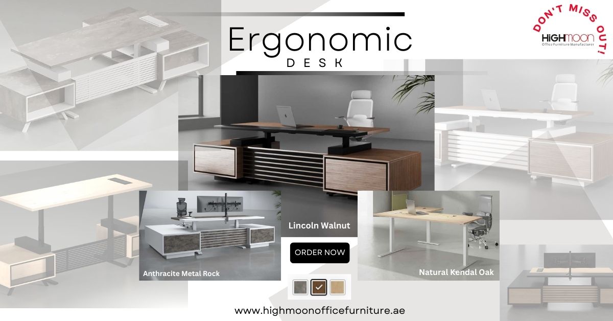Ergonomic Office Desk Dubai - Modern Office Desk Manufacturer - Highmoon Office Furniture.jpg