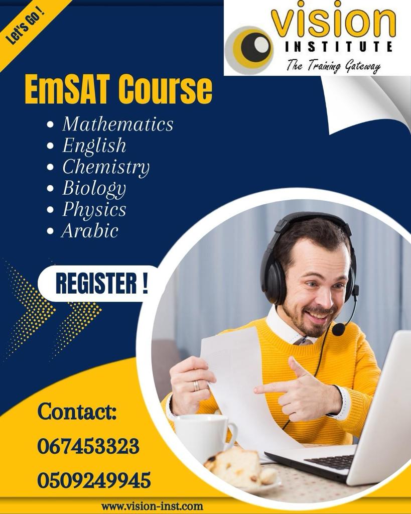 EmSAT Classes at Vision Institute. Call 0509249945