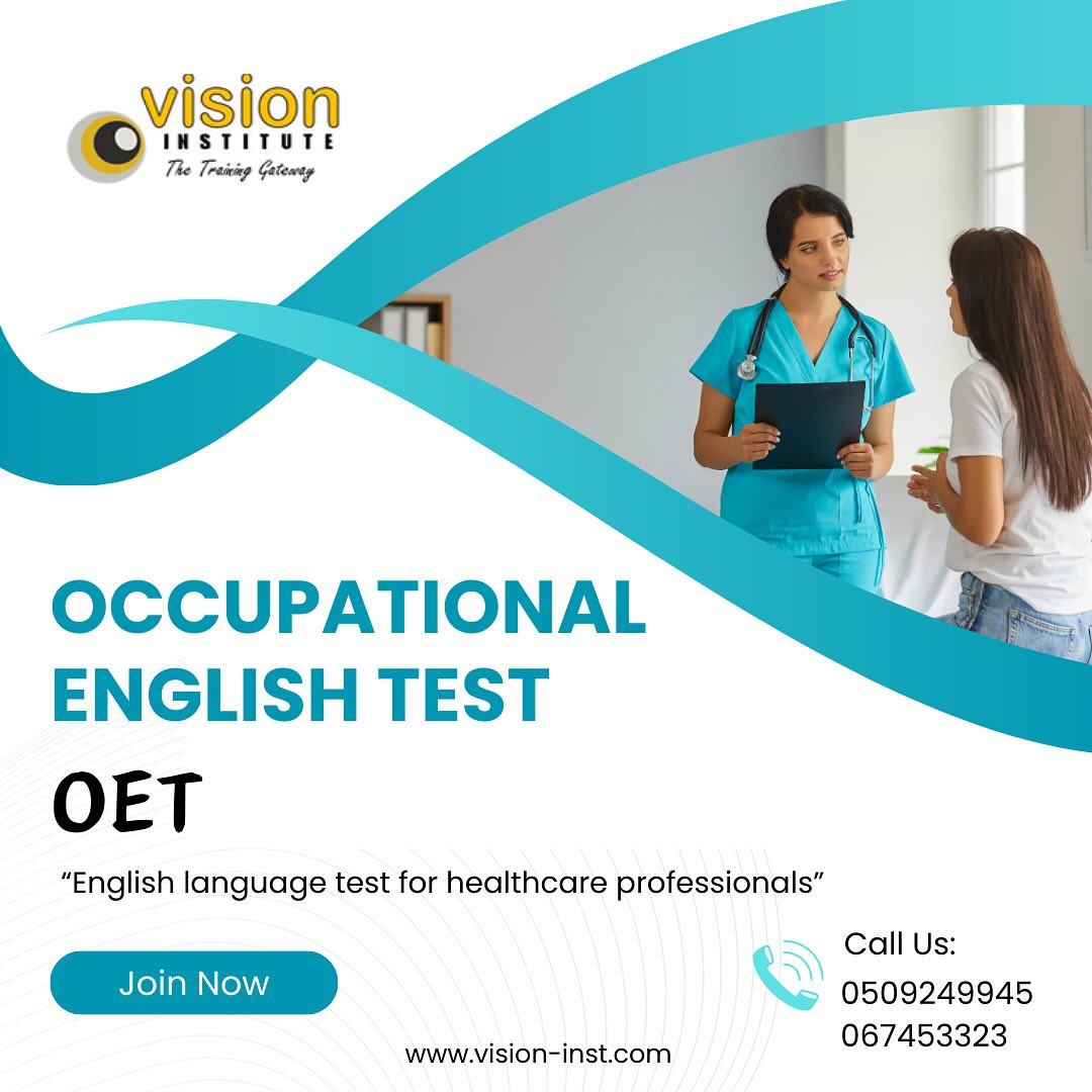 OET Classes at Vision Institute. Call 0509249945