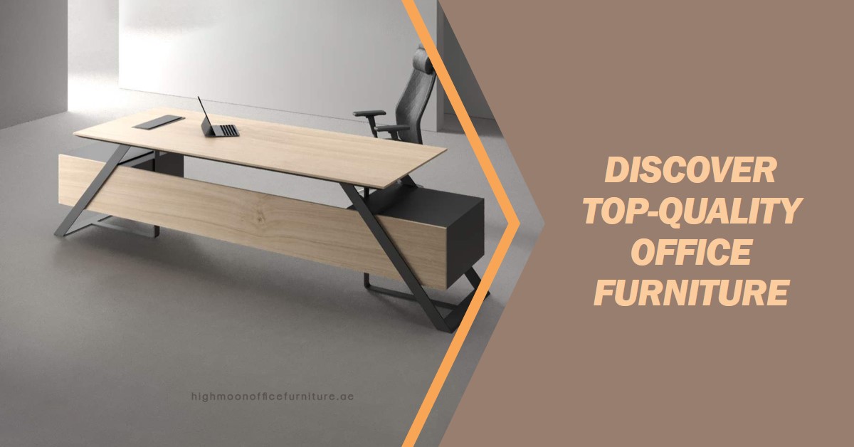 Office Furniture Dubai Online – Visit Our Showroom | Highmoon Off
