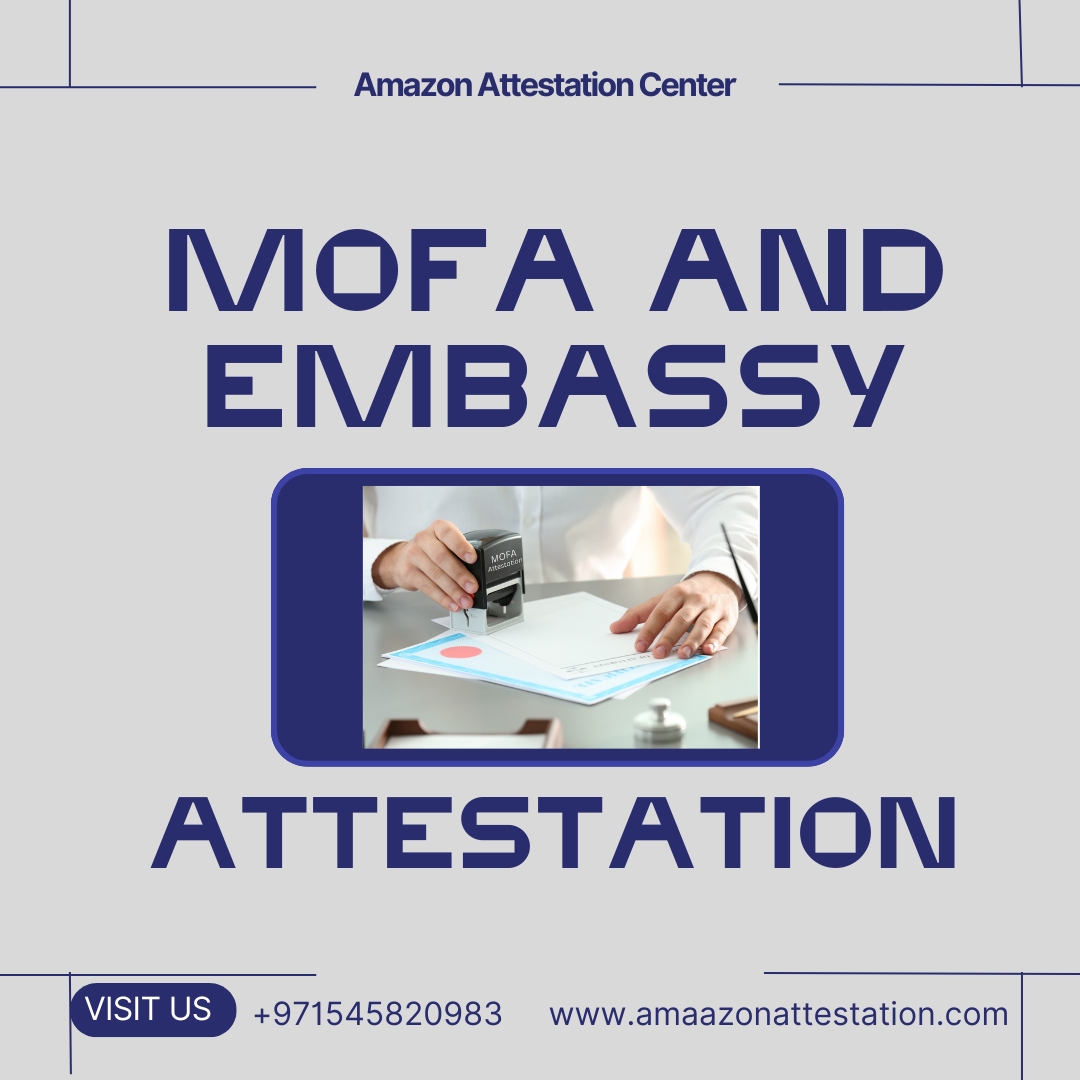 Mofa and Embassy Attestation Services in Ajman1754666392